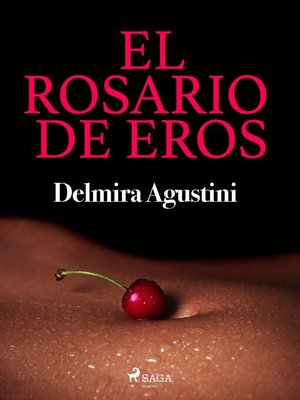 cover image of El rosario de Eros